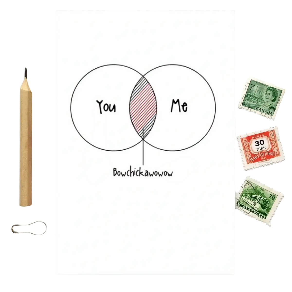 White greeting card with a hand-drawn venn diagram labeled you me and a pinkish-red bowchickawow for couples valentine