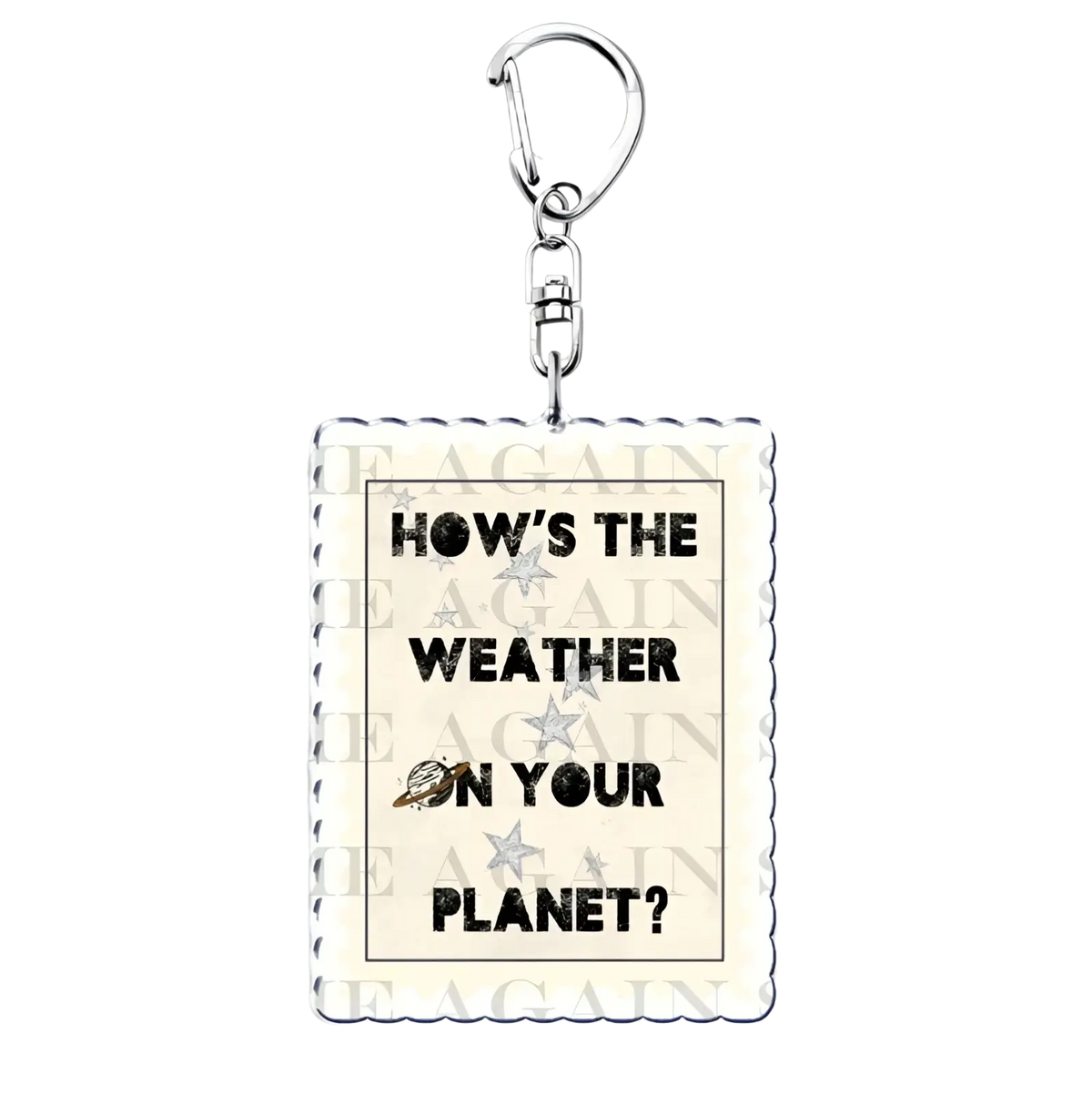 White rectangular acrylic Gracie Abrams keychain with scalloped edge and weather quote black text design for anime fans