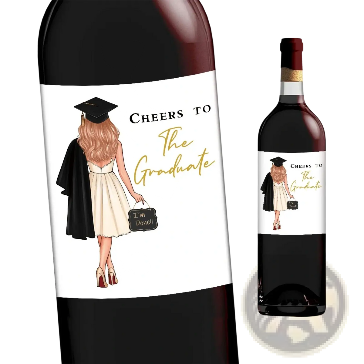 A white wine bottle with a custom graduation label showing an illustrated graduate holding a chalkboard reading im done