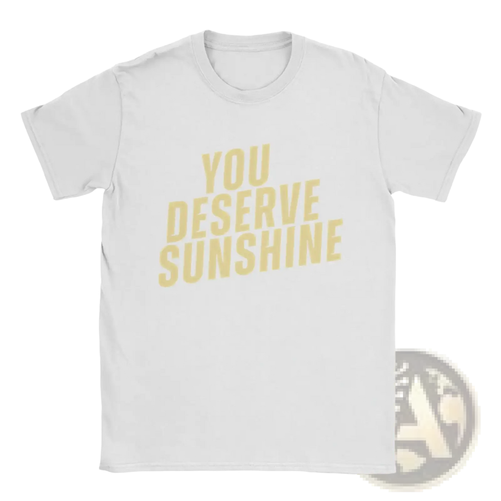 White cotton men sunshine t-shirt with you deserve sunshine printed in bold yellowish-gold font on the front