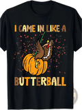Men’s black cotton t-shirt featuring a cartoon turkey on an orange pumpkin with i came in like a butterball text