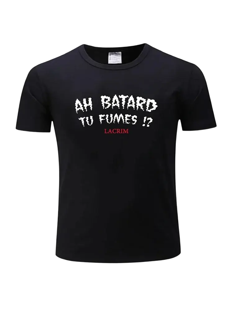 Mens cotton graphic tee casual short sleeve shirt in black with white and red text reading ah batard tu fumes above lacrim