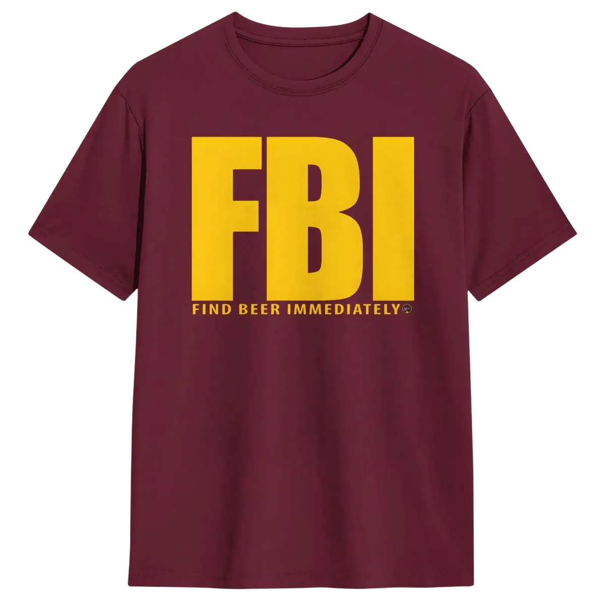 Men’s maroon cotton t-shirt with bold yellow fbi lettering and find beer immediately phrase on front