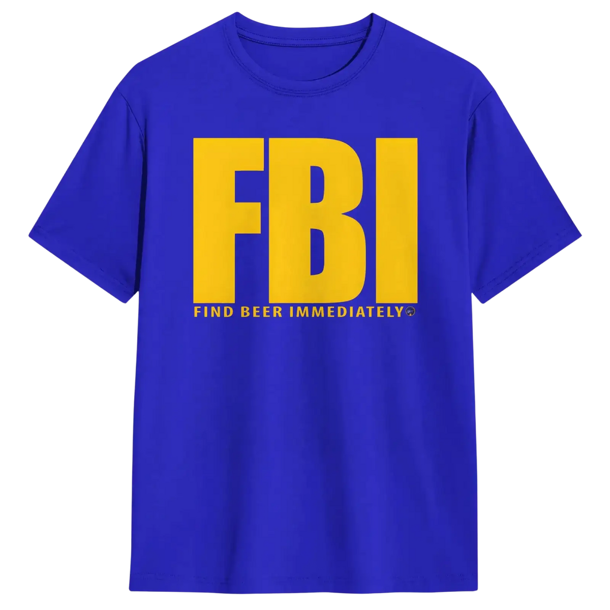 Men’s royal blue cotton short-sleeved t-shirt with bold yellow FBI lettering and find beer immediately phrase printed below