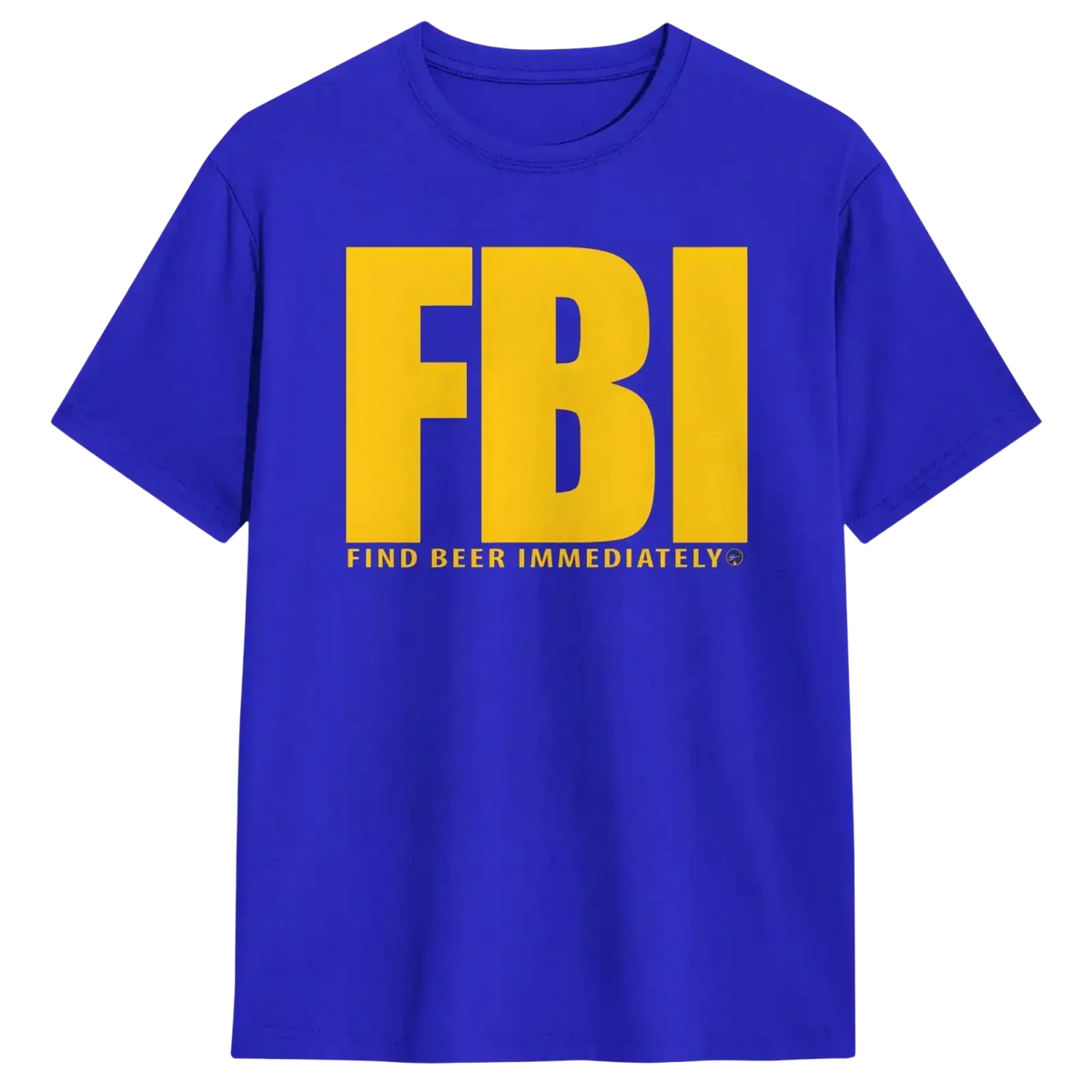 Men’s royal blue cotton t-shirt with bold yellow fbi lettering and find beer immediately phrase print