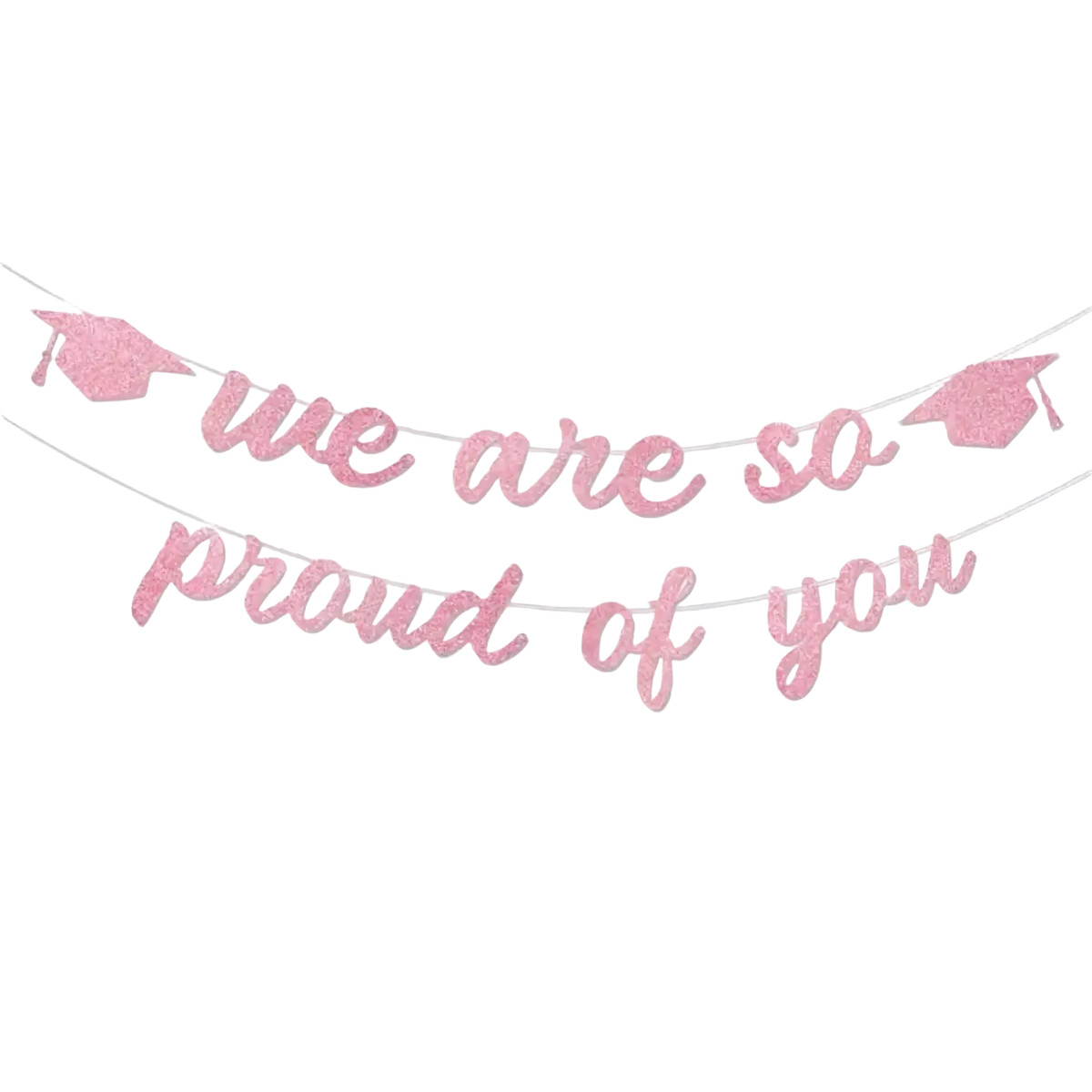 Pink glitter graduation banner with cursive we are so proud of you lettering for celebratory decoration