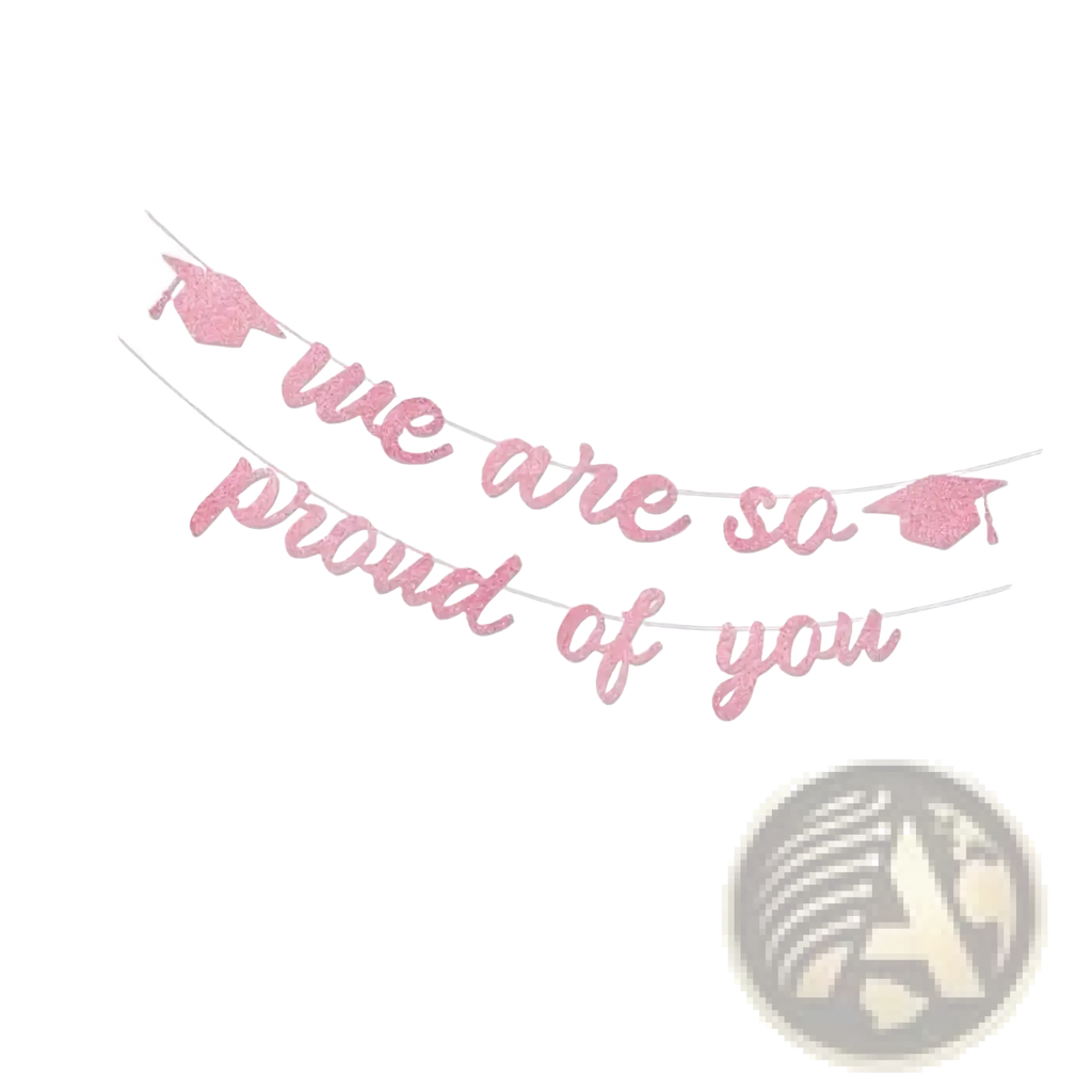 Pink glitter graduation proud of you banner with the phrase we are so proud of you and small cap cutouts
