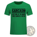 A vibrant green short-sleeved t-shirt with bold black sarcasm just one of the many free services i offer text