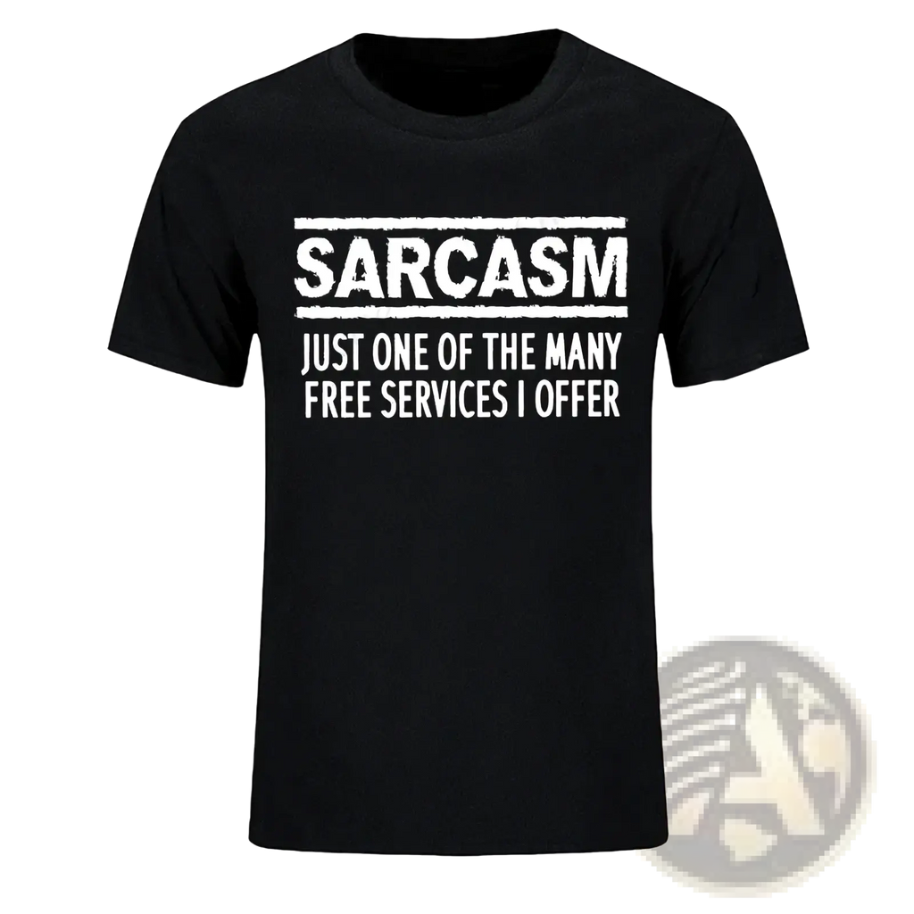 Black short-sleeved cotton t shirt with white distressed sarcasm just one of the many free services i offer text graphic