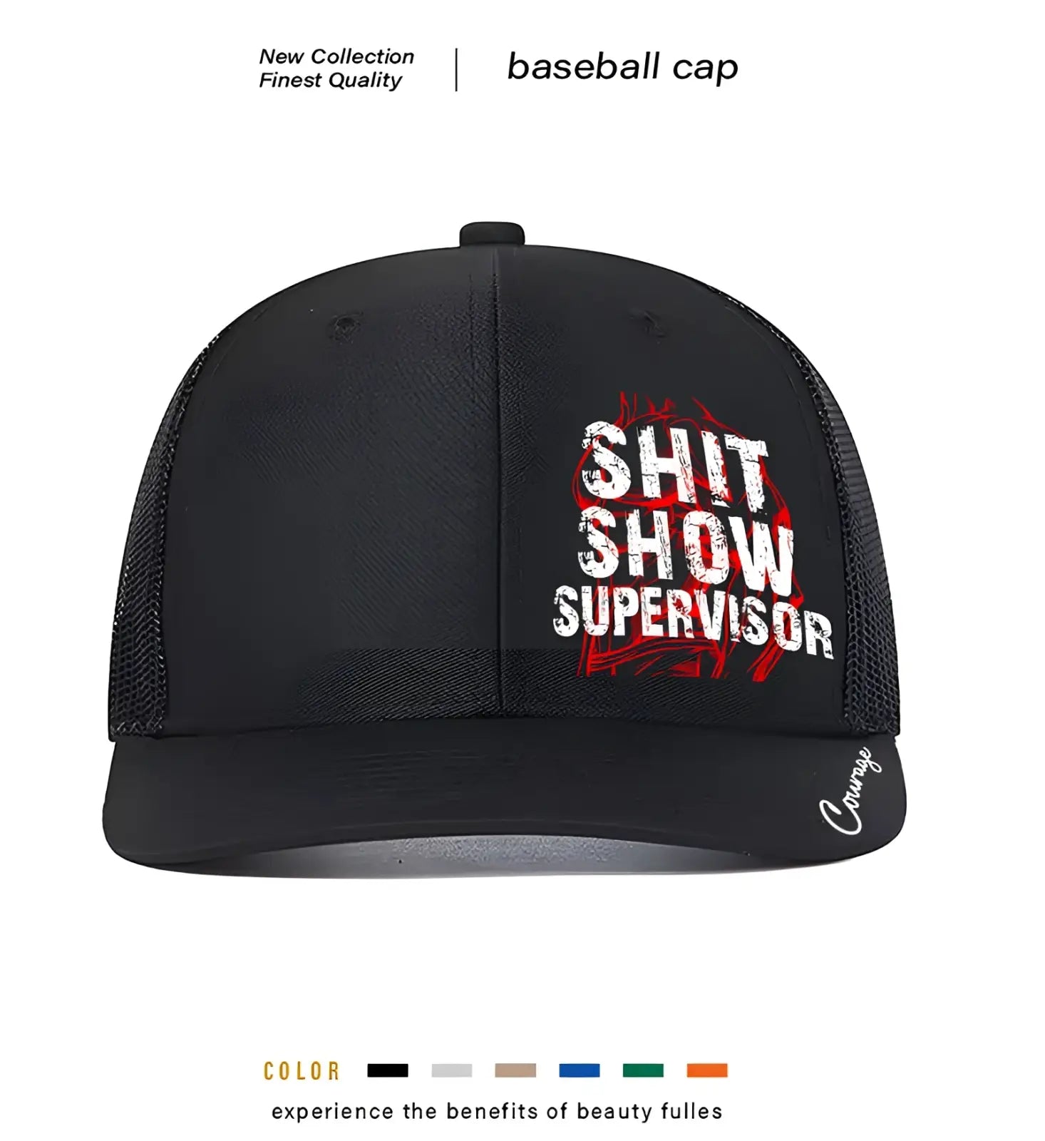 Black trucker hat with mesh back and bold white shit show supervisor text outlined in red by brand courage