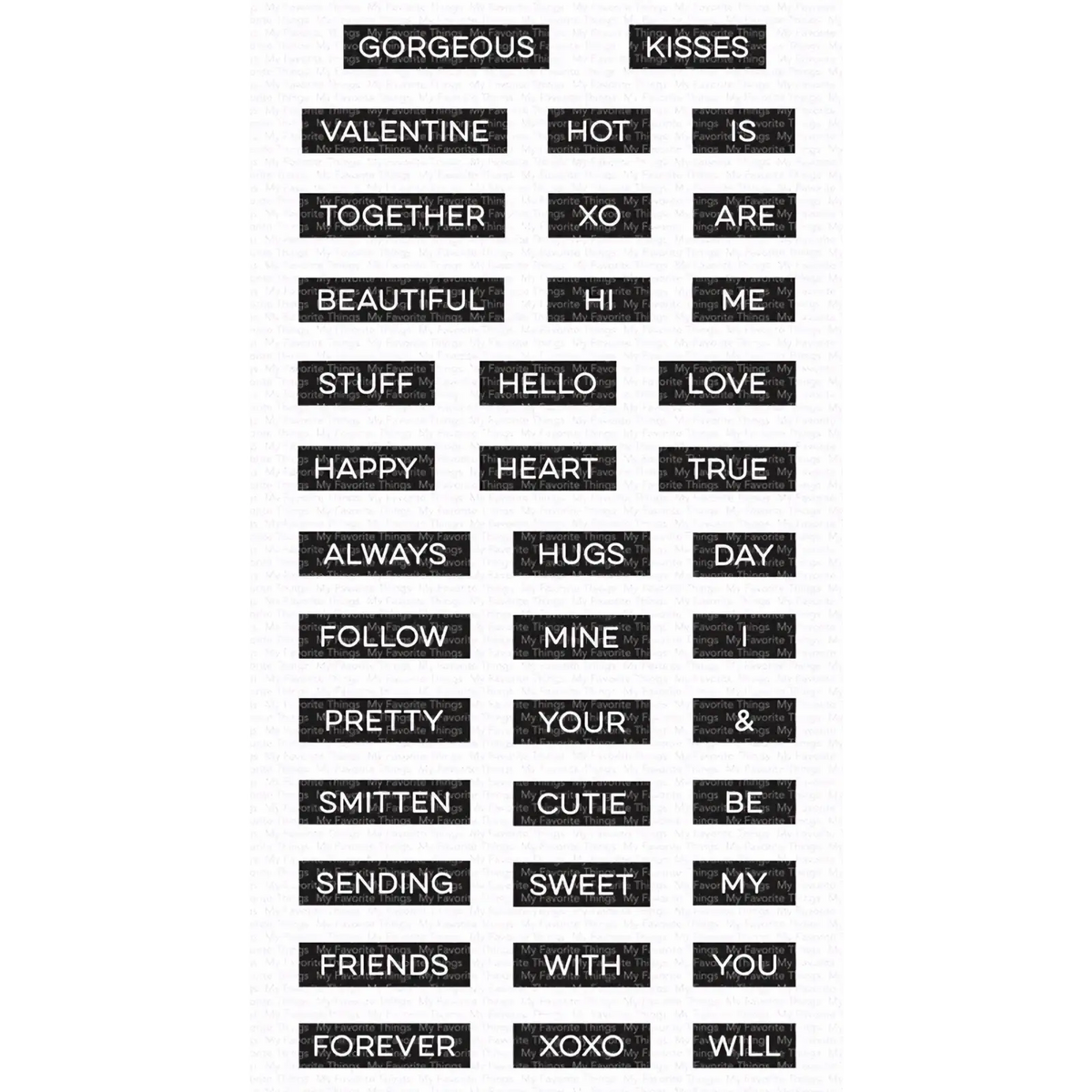 A sheet of black rectangular Valentine clear stamps with white romantic phrases like gorgeous kisses and forever