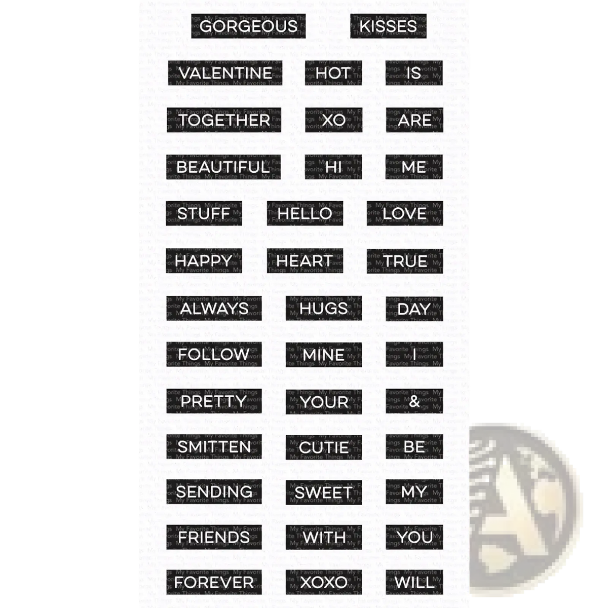 A sheet of black rectangular Valentine clear stamps with white romantic phrases like gorgeous kisses and forever