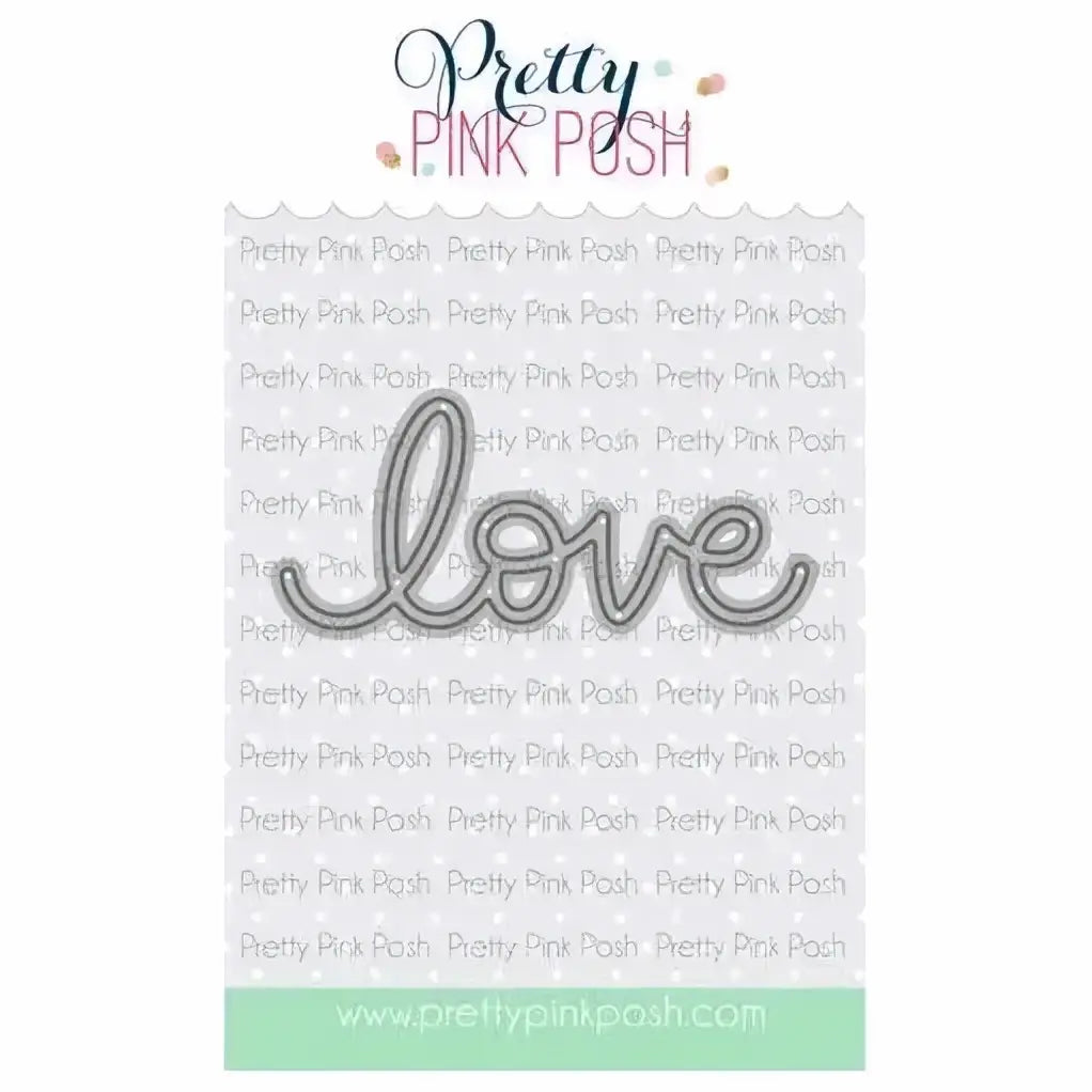 Silver metallic love die-cut stamp from pretty pink posh valentine metal cutting dies and clear stamps set