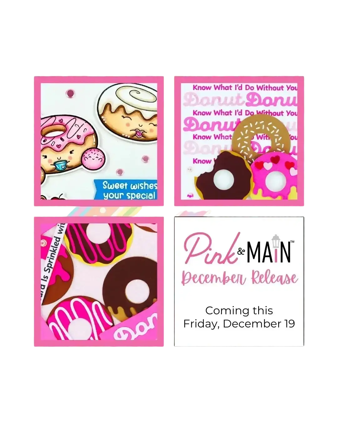 Pink and main december release donut-themed card set with vibrant pink brown and white designs and metal cutting dies