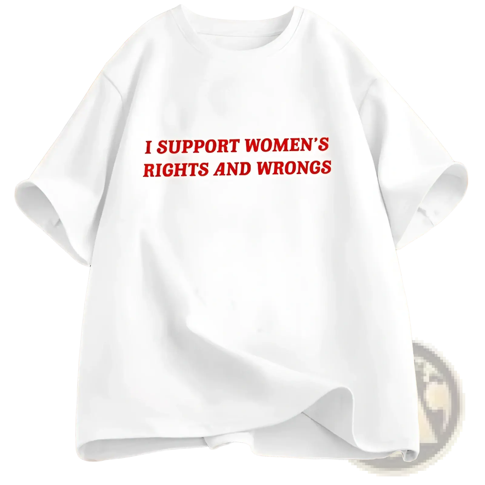 Womens rights and wrongs oversized white cotton t-shirt with bold red text supporting womens rights and wrongs